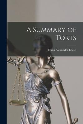 A Summary of Torts