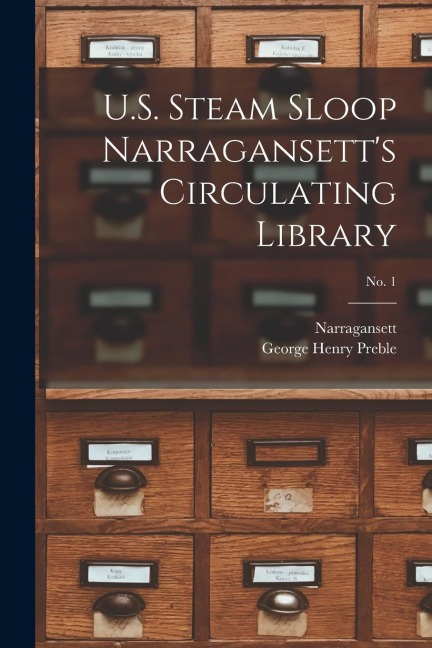 U.S. Steam Sloop Narragansetts Circulating Library; no. 1