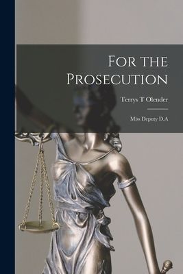 For the Prosecution: Miss Deputy D.A