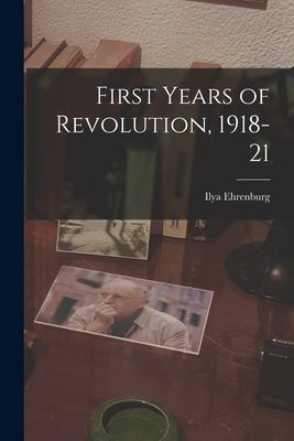 First Years of Revolution, 1918-21