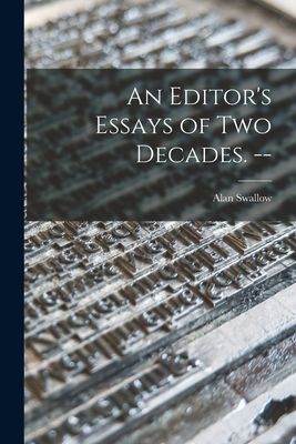 An Editors Essays of Two Decades. --