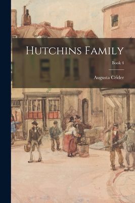 Hutchins Family; Book 4