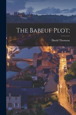 The Babeuf Plot;