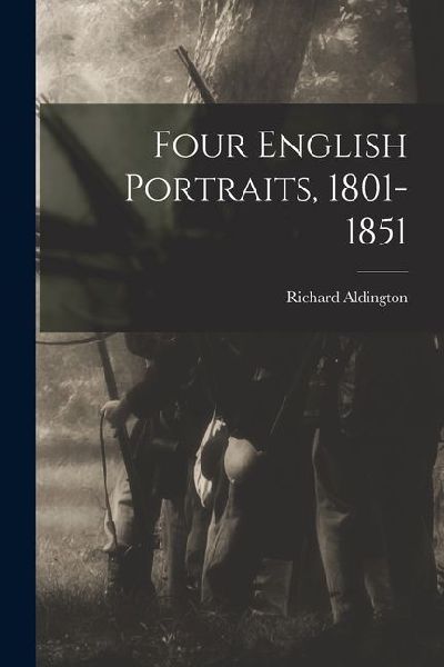 Four English Portraits, 1801-1851