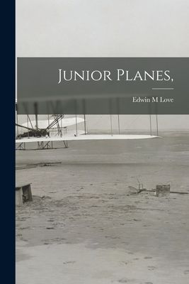 Junior Planes,