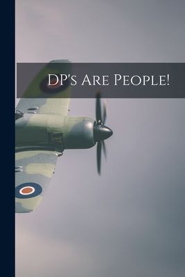 DP's Are People!