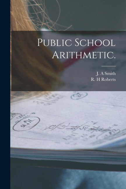 Public School Arithmetic.