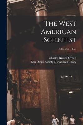 The West American Scientist; v.8: no.66 (1893)
