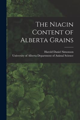 The Niacin Content of Alberta Grains