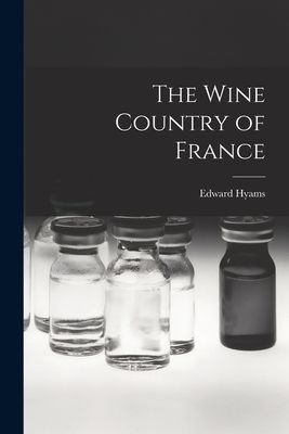 The Wine Country of France