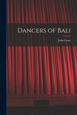 Dancers of Bali