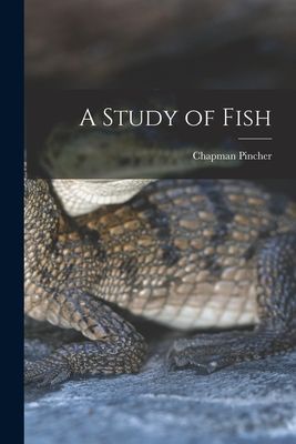 A Study of Fish