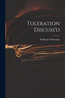 Toleration Discussd