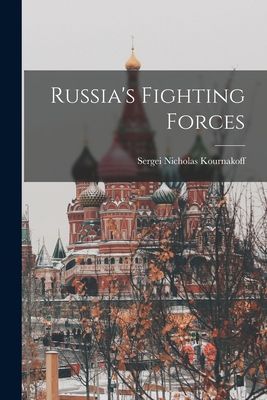 Russias Fighting Forces