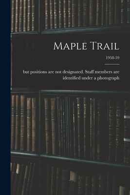 Maple Trail; 1958-59