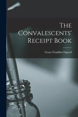 The Convalescents Receipt Book