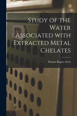 Study of the Water Associated With Extracted Metal Chelates