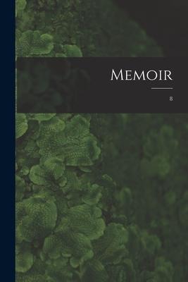 Memoir; 8