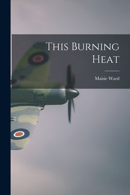 This Burning Heat