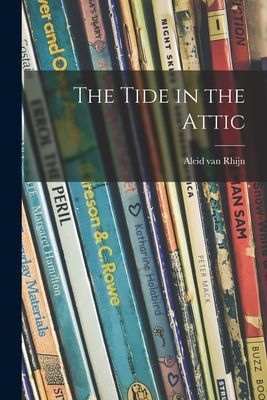The Tide in the Attic