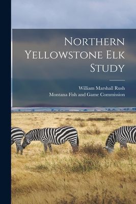 Northern Yellowstone Elk Study