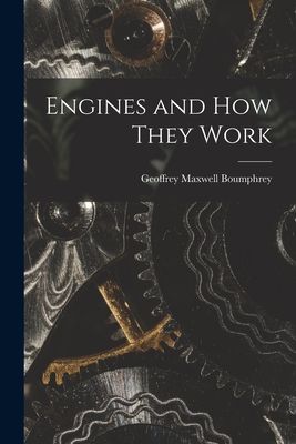 Engines and How They Work
