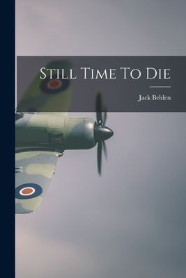 Still Time To Die