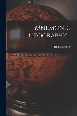 Mnemonic Geography ..