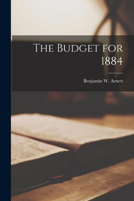 The Budget for 1884