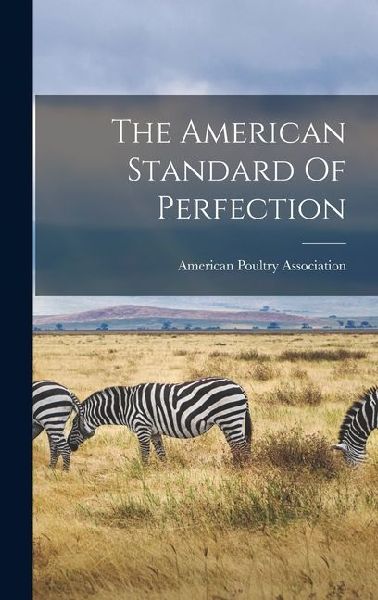 The American Standard Of Perfection