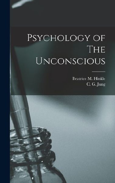 Psychology of The Unconscious
