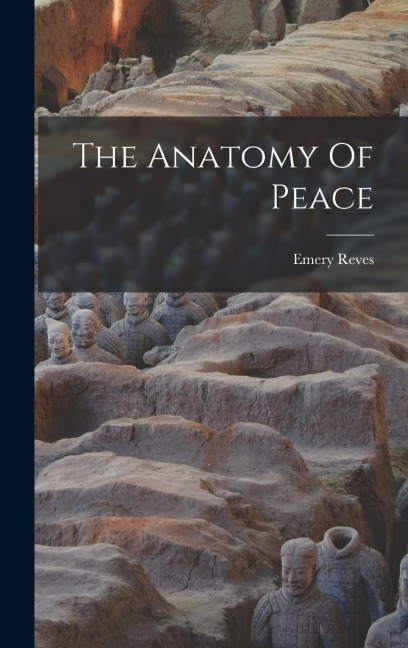 The Anatomy Of Peace