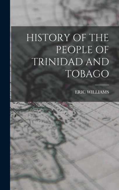History of the People of Trinidad and Tobago