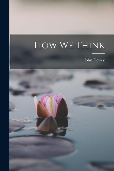 How We Think