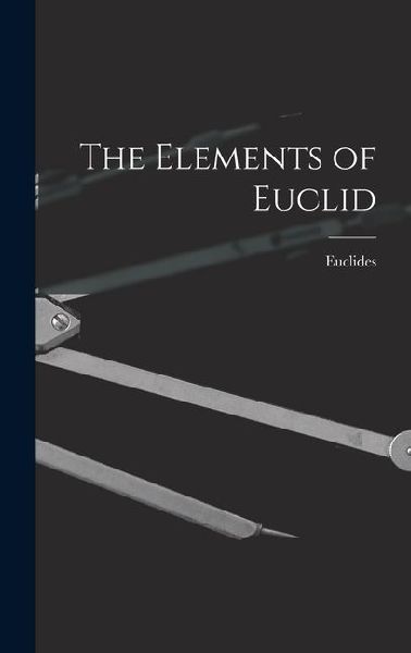 The Elements of Euclid