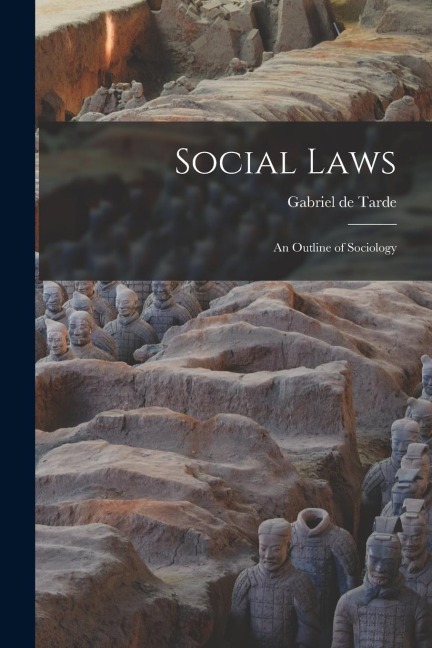 Social Laws: An Outline of Sociology