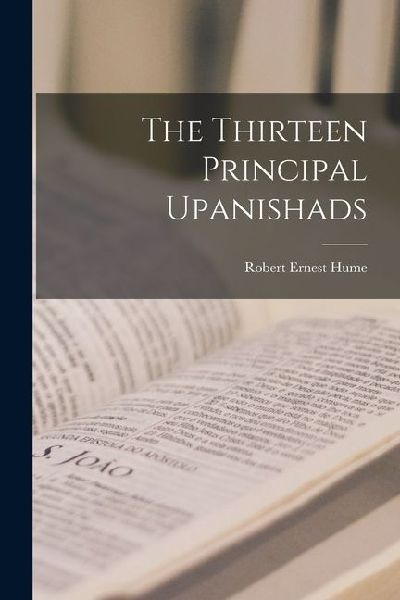 The Thirteen Principal Upanishads