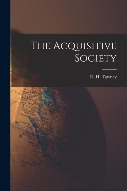 The Acquisitive Society