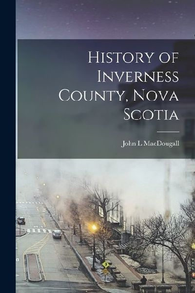 History of Inverness County, Nova Scotia