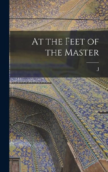 At the Feet of the Master