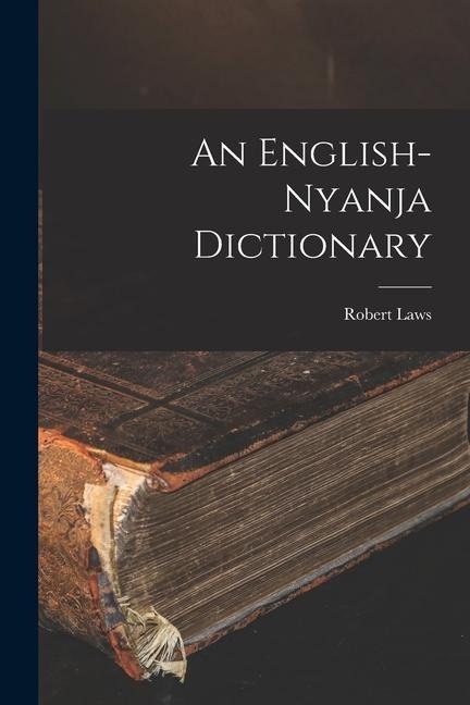 An English-Nyanja Dictionary