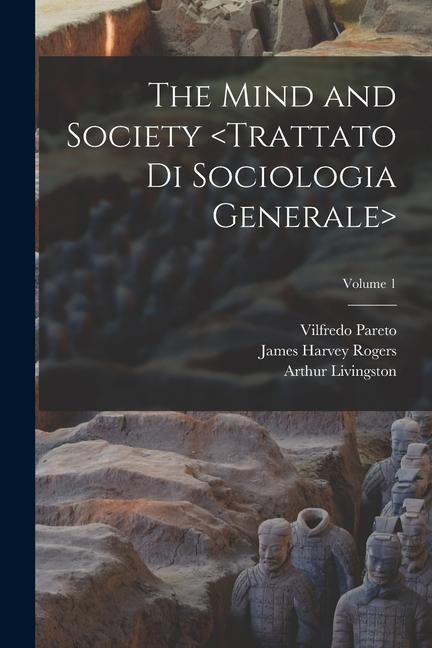 The Mind and Society ; Volume 1
