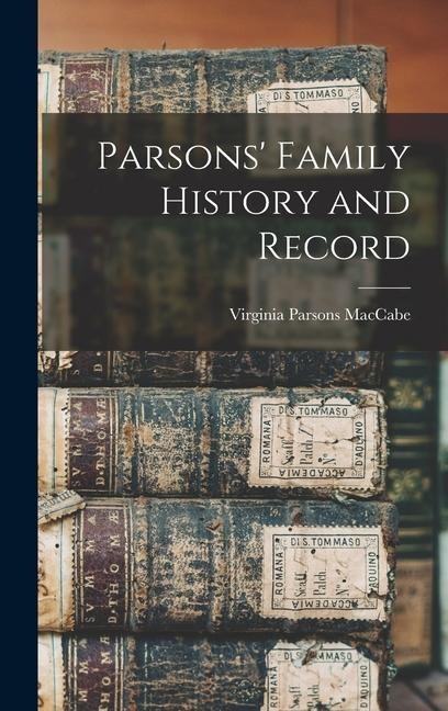 Parsons Family History and Record