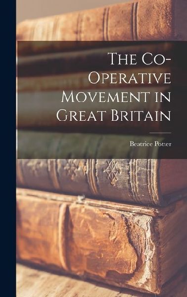 The Co-Operative Movement in Great Britain