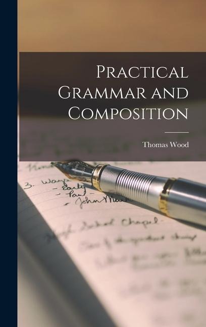 Practical Grammar and Composition
