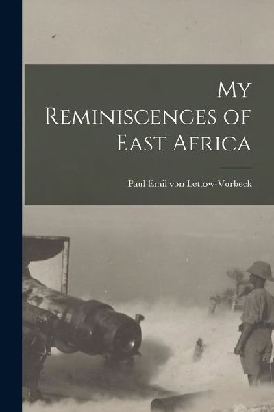 My Reminiscences of East Africa