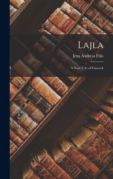 Lajla: A New Tale of Finmark
