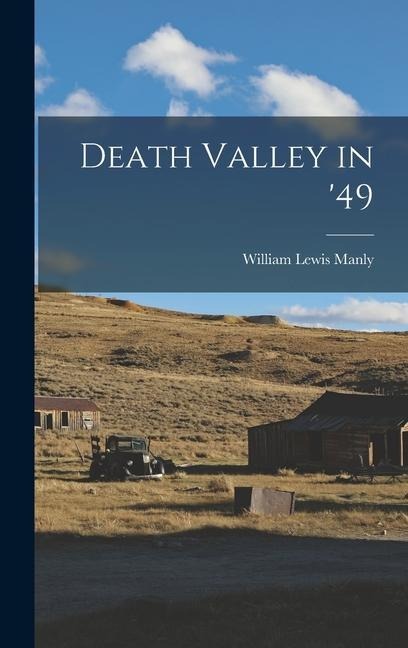 Death Valley in 49