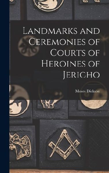 Landmarks and Ceremonies of Courts of Heroines of Jericho