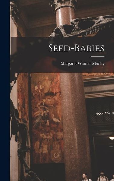 Seed-Babies